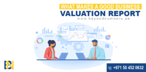 What Makes a Good Business Valuation Report