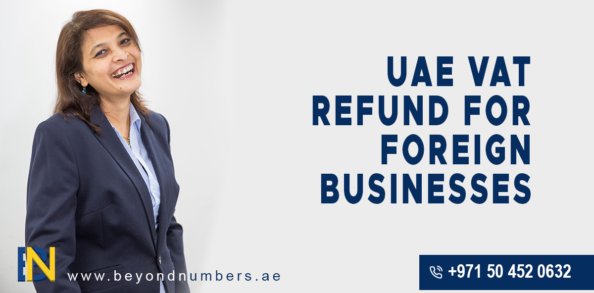 UAE VAT Refunds for Foreign Businesses