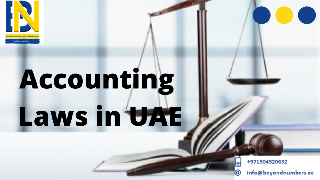 Accounting Laws in UAE Beyond Numbers